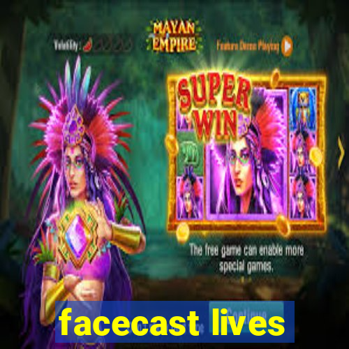 facecast lives